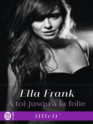 cover image of À toi jusqu'à la folie